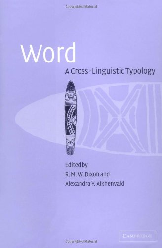 Word : a cross-linguistic typology