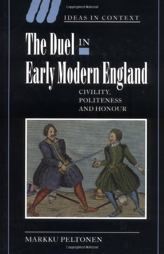 The duel in early modern England : civility, politeness, and honour