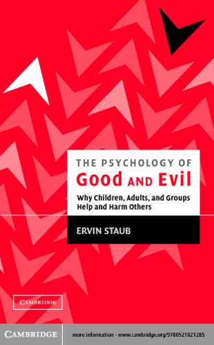The Psychology of Good and Evil