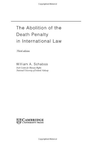 The Abolition of the Death Penalty in International Law