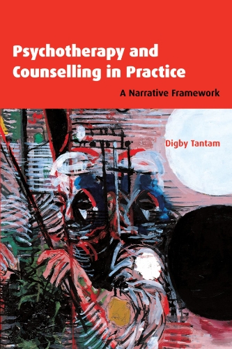 Psychotherapy and counselling in practice : a narrative framework