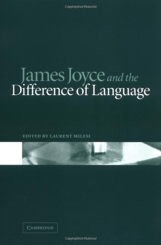 James Joyce and the Difference of Language