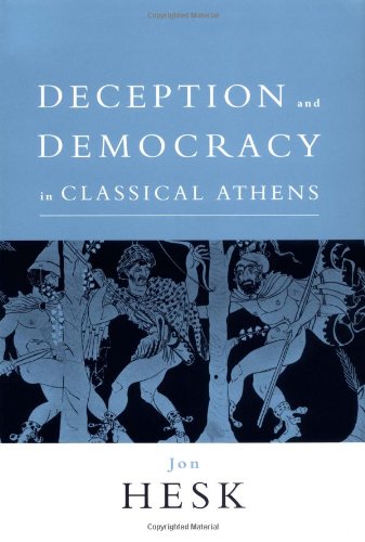 Deception and democracy in classical Athens