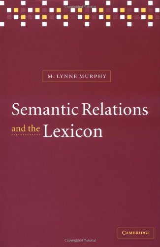 Semantic Relations and the Lexicon