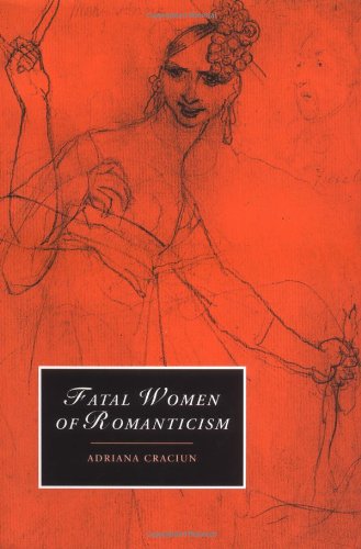 Fatal Women of Romanticism