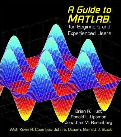 A guide to MATLAB : for beginners and experienced users