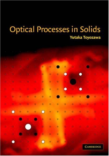 Optical Processes in Solids