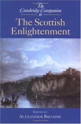 The Cambridge companion to the Scottish Enlightenment