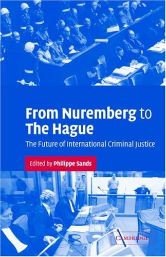 From Nuremberg to the Hague