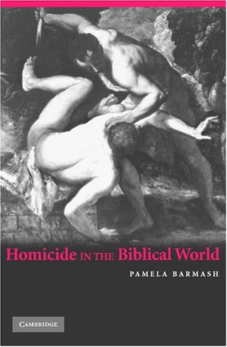 Homicide in the Biblical World