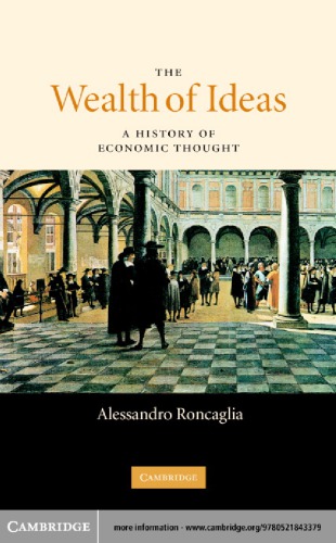 The wealth of ideas : a history of economic thought