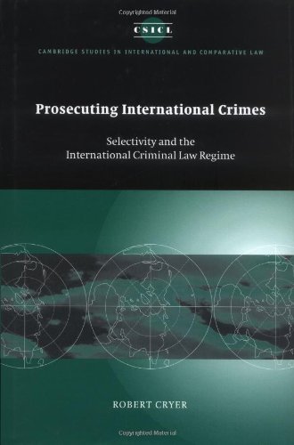 Prosecuting International Crimes