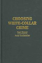 Choosing White-Collar Crime