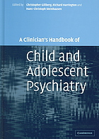 A Clinician's Handbook of Child and Adolescent Psychiatry