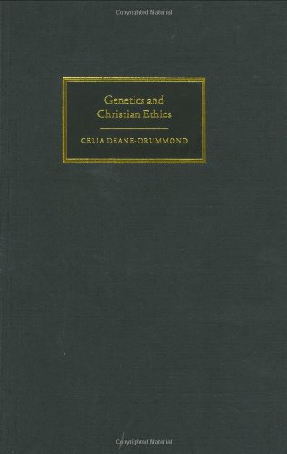 Genetics and Christian Ethics