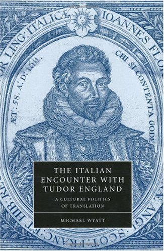 The Italian Encounter with Tudor England