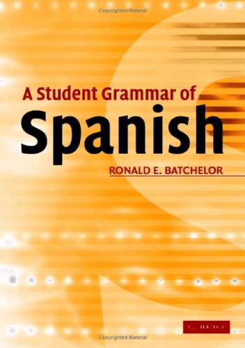 A Student Grammar of Spanish