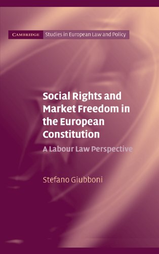 Social Rights and Market Freedom in the European Constitution