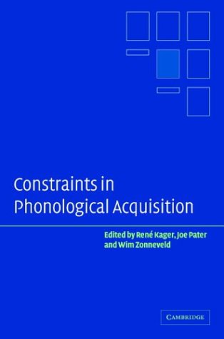 Constraints in Phonological Acquisition