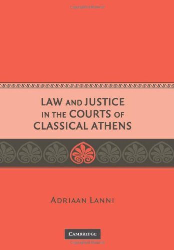 Law and Justice in the Courts of Classical Athens