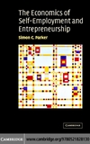 The Economics of Self-Employment and Entrepreneurship
