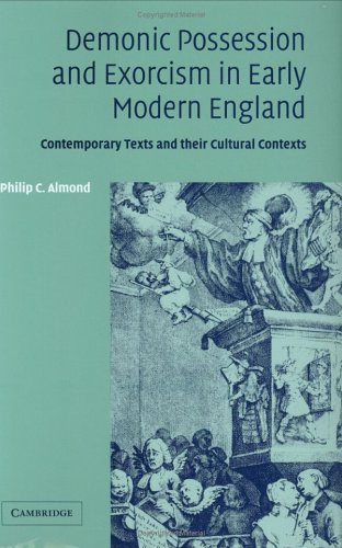 Demonic Possession and Exorcism in Early Modern England