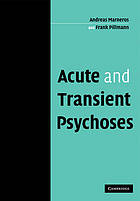 Acute and Transient Psychoses