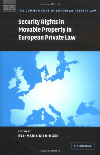 Security Rights in Movable Property in European Private Law