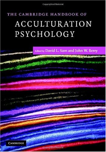 The Cambridge Handbook of Acculturation Psychology