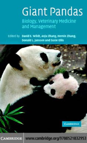 Giant pandas : biology, veterinary medicine and management