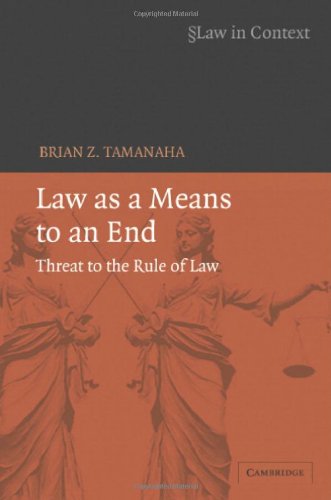 Law as a Means to an End