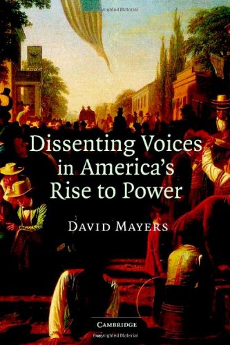 Dissenting Voices in America's Rise to Power