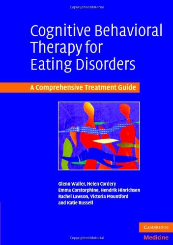 Cognitive behavioral therapy for eating disorders : a comprehensive treatment guide