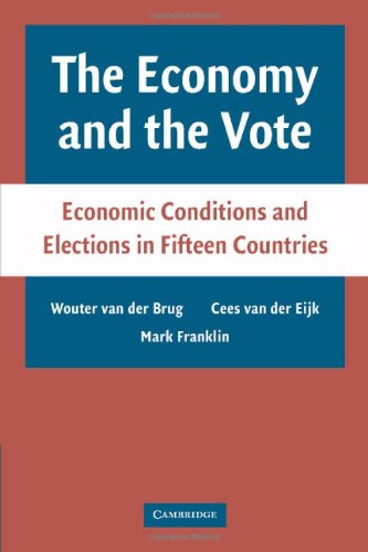 The economy and the vote : economic conditions and elections in fifteen countries