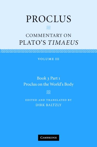 Proclus. Commentary on Plato's Timaeus, Volume 3, Book 3, Part 1