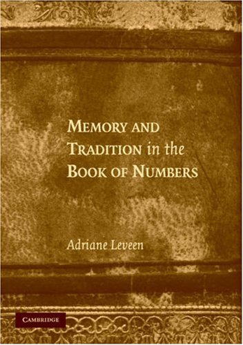 Memory and Tradition in the Book of Numbers