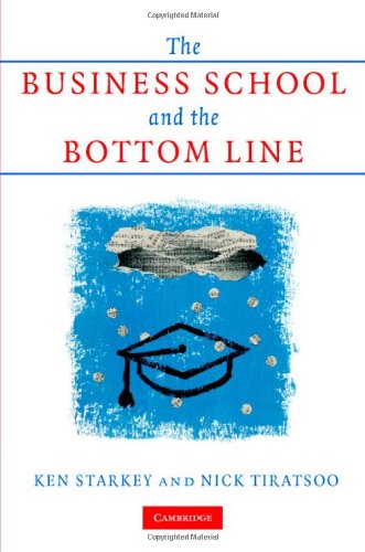 The Business School and the Bottom Line