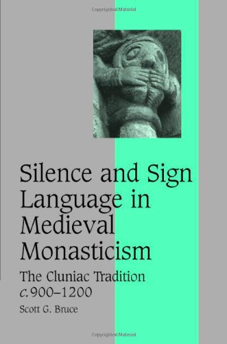 Silence and Sign Language in Medieval Monasticism