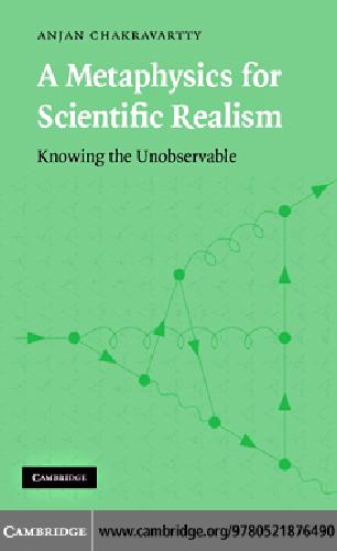 Metaphysics for Scientific Realism, A
