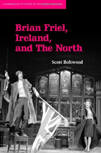 Brian Friel, Ireland, and the North