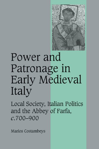 Power and Patronage in Early Medieval Italy