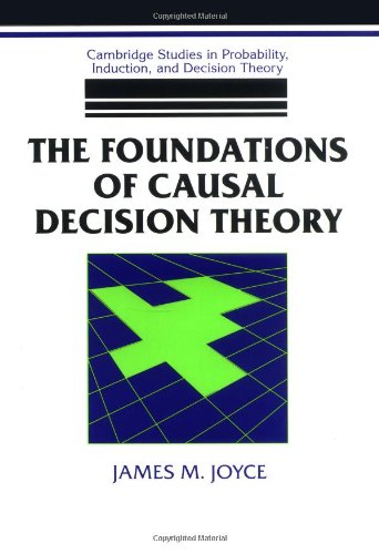 The Foundations of Causal Decision Theory