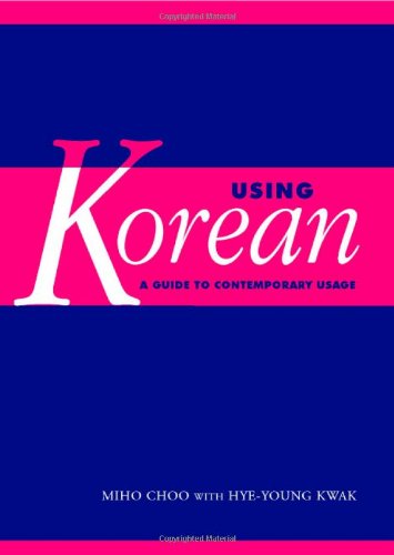 Using Korean : a Guide to Contemporary Usage.