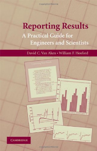 Reporting results : a practical guide for engineers and scientists