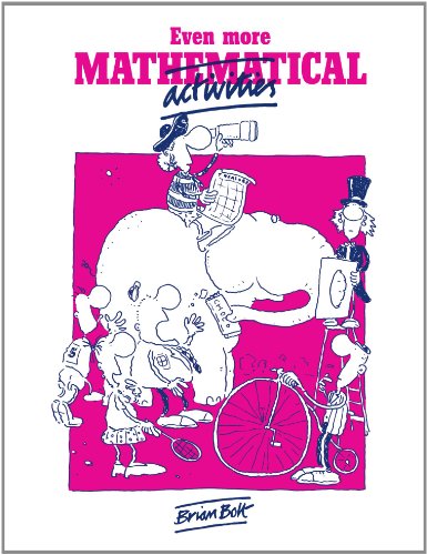 Even more mathematical activities