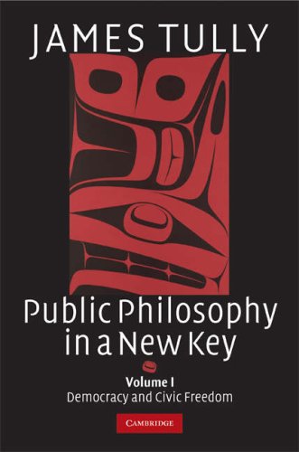 Public Philosophy in a New Key, Volume I