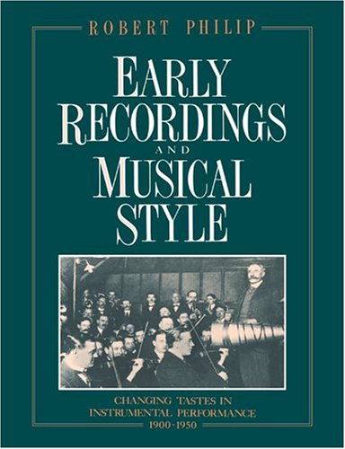 Early Recordings and Musical Style