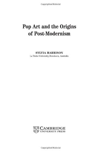 Pop Art and the Origins of Post-Modernism