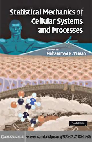 Statistical Mechanics of Cellular Systems and Processes.