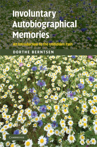 Involuntary autobiographical memories : an introduction to the unbidden past